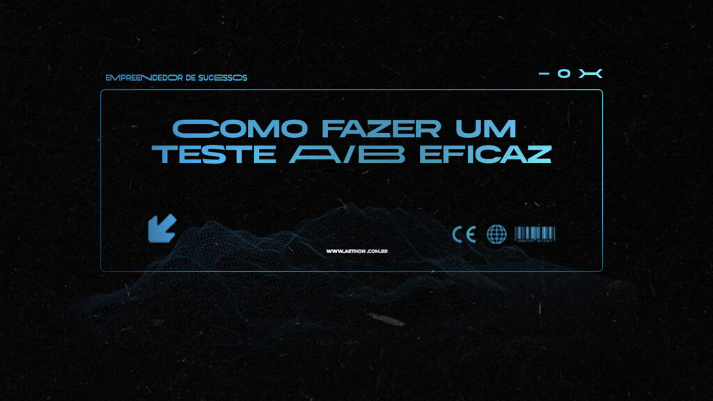 CAPA TUMBMAIL Como fazer um teste AB eficaz