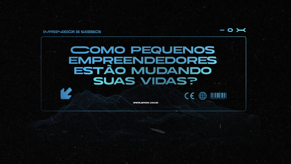 CAPA TUMBMAIL Como pequenos empreendedores estão mudando suas vidas