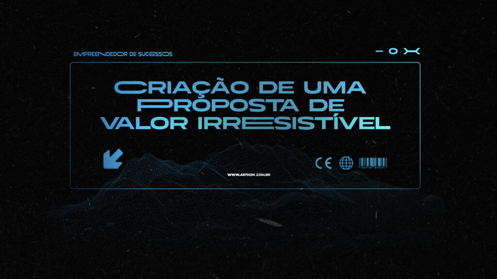 CAPA TUMBMAIL Criação de uma Proposta de Valor Irresistível