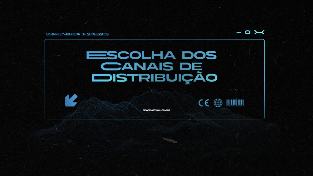 CAPA TUMBMAIL Escolha dos Canais de Distribuição