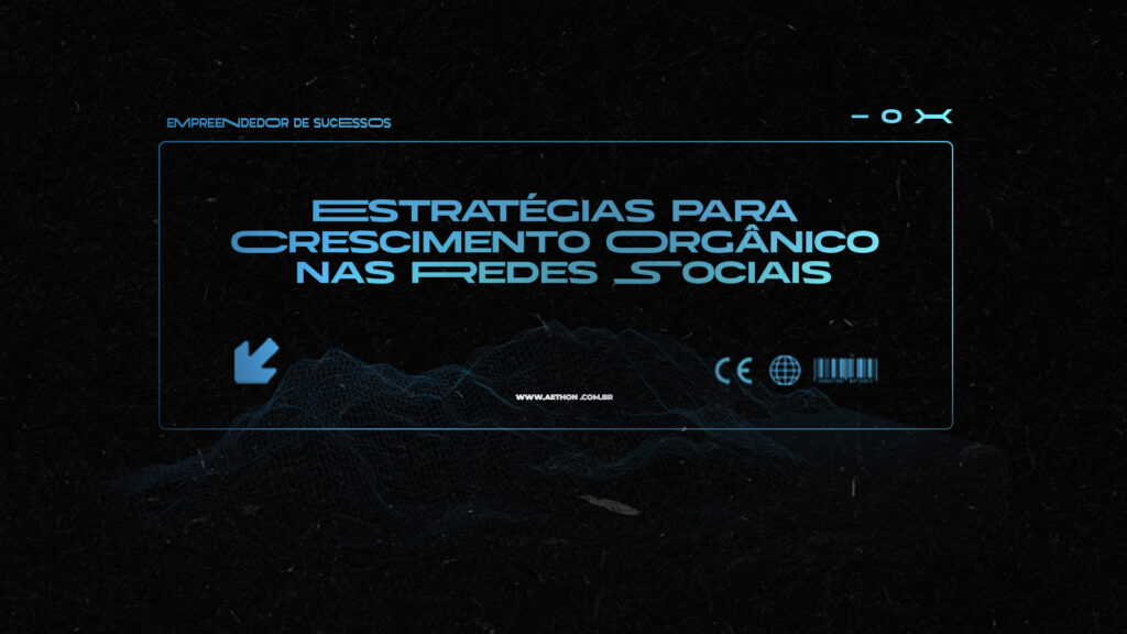 CAPA TUMBMAIL Estratégias para Crescimento Orgânico nas Redes Sociais